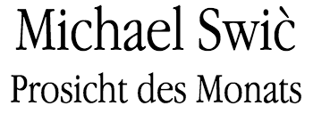 Michael Swic - Prosicht des Monats